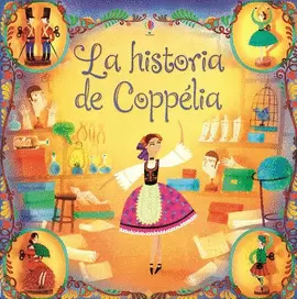 HISTORIA DE COPPELIA, LA
