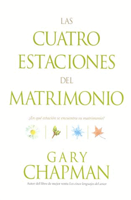 LAS CUATRO ESTACIONES DEL MATRIMONIO