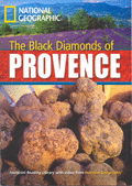 THE BLACK DIAMONDS OF PROVENCE