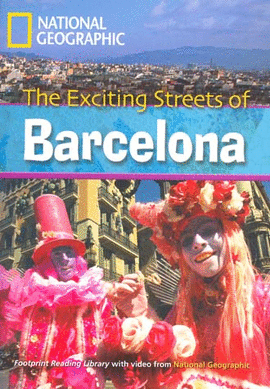 THE EXCITING STREETS OF BARCELONA
