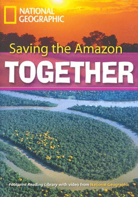 SAVING THE AMAZON TOGETHER