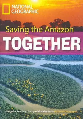 SAVING THE AMAZON TOGETHER