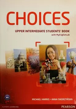 CHOICES UPPER INTERMEDIATE STUDENTS BOOK WITH MYENGLISHLAB