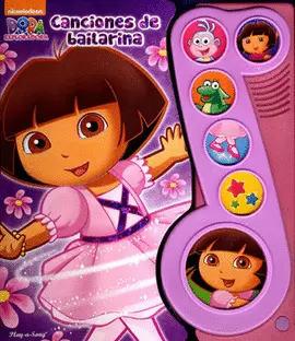 DORA LA EXPLORADORA CANCIONES DE BAILARINA