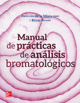 MANUAL DE PRÁCTICAS DE ANÁLISIS BROMATOLÓGICOS