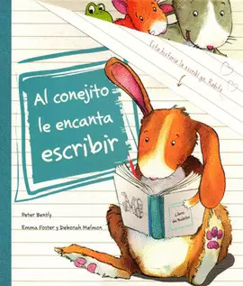 AL CONEJITO LE ENCANTA ESCRIBIR