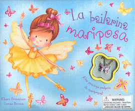 LA BAILARINA. MARIPOSA C/PULSERA
