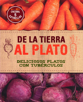 DE LA TIERRA AL PLATO