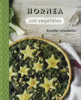 HEALTHY KITCHEN: HORNEA CON VEGETALES