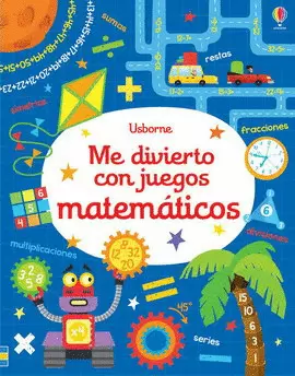 ME DIVIERTO CON JUEGOS MATEMÁTICOS