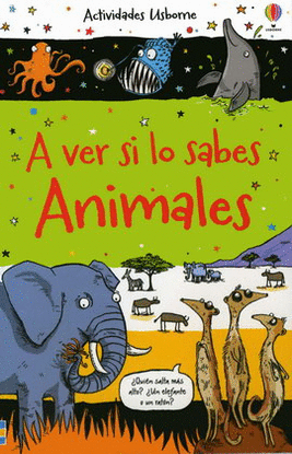 A VER SI LO SABES. ANIMALES