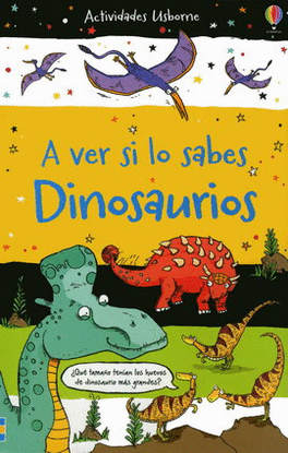 A VER SI LO SABES. DINOSAURIOS