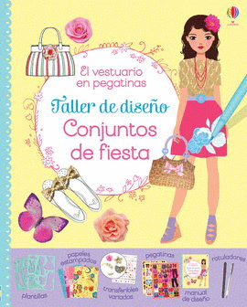 CONJUNTOS DE FIESTA. TALLER DE DISEÑO. EL VESTUARIO EN PEGATINAS (CONTIENE PLANTILLAS, PEGATINAS, CALCOMANÍAS, PAPELES ESTAMPADOS, MANUAL Y ROTULADORES)