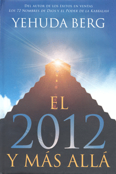 EL 2012 Y MÁS ALLÁ