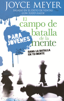 EL CAMPO DE BATALLA DE LA MENTE PARA JÓVENES