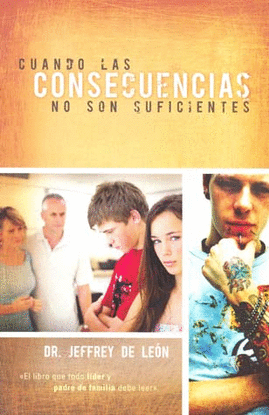 CUANDO LAS CONSECUENCIAS NO SON SUFICIENTES