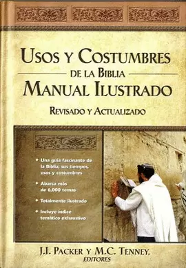 USOS Y COSTUMBRES DE LA BIBLIA MANUAL ILUSTRADO