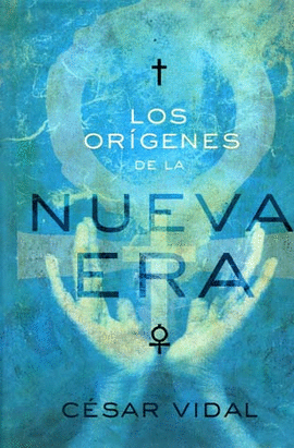 LOS ORIGENES DE LA NUEVA ERA