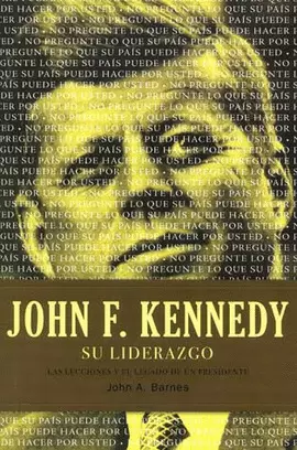 JOHN F. KENNEDY Y SU LIDERAZGO