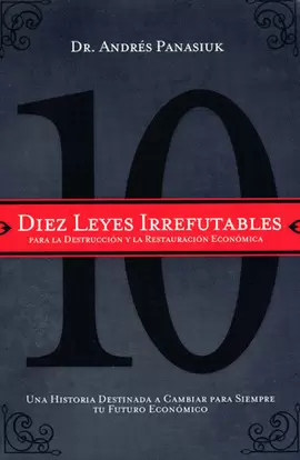 DIEZ LEYES IRREFUTABLES PARA LA DESTRUCCION