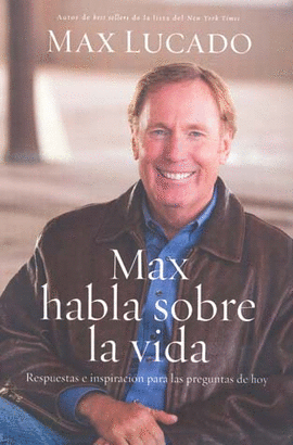 MAX HABLA SOBRE LA VIDA