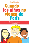 CUANDO LOS NIÑOS NO VIENEN DE PARIS