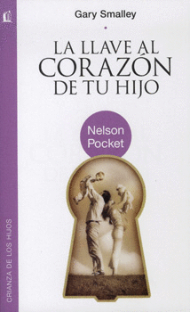 LLAVE AL CORAZON DE TU HIJO, LA