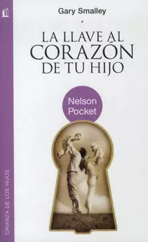 LLAVE AL CORAZON DE TU HIJO, LA
