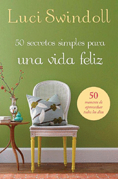 50 SECRETOS SENCILLOS PARA VIVIR FELIZ