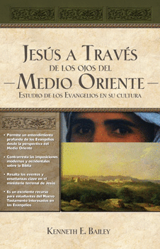 JESUS A TRAVES DE LOS OJOS DEL MEDIO ORIENTE