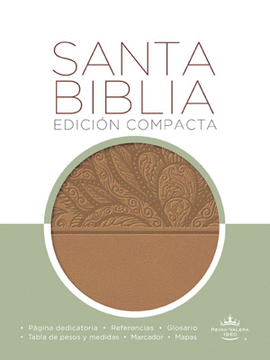SANTA BIBLIA EDICION COMPACTA REINA VALERA 1960 PIEL TOPACIO
