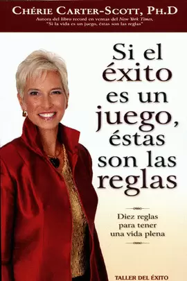 SI EL EXITO ES UN JUEGO ESTAS SON LAS REGLAS