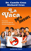 VACA PARA JOVENES, LA