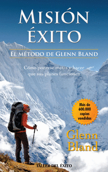 MISIÓN ÉXITO EL MÉTODO DE GLENN BLAND