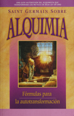 SAINT GERMAIN SOBRE ALQUIMIA