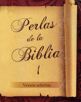 PERLAS DE LA BIBLIA 1 VERSOS SELECTOS