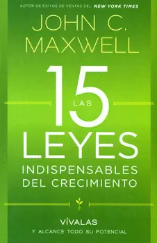 LAS 15 LEYES INDISPENSABLES DEL CRECIMIENTO