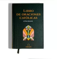 EL LIBRO DE ORACIONES CATÓLICAS