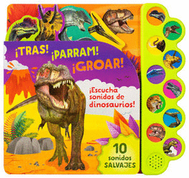 LIBRO INFANTIL CON 10 SONIDOS SALVAJES TRAS PARRAM GROAR