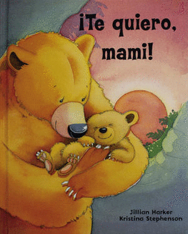 TE QUIERO MAMI