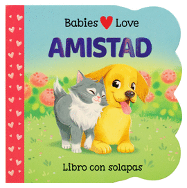 BABIES LOVE. AMISTAD