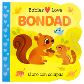 LIBRO PARA BEBES: BABIES LOVE BONDAD