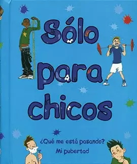 LIBRO JUVENIL: SOLO PARA CHICOS