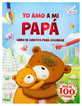 YO AMO A MI PAPA LIBRO DE CUENTOS PARA COLOREAR