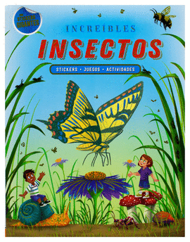 INCREIBLES INSECTOS