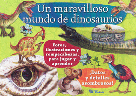 UN MARAVILLOSO MUNDO DE DINOSAURIOS