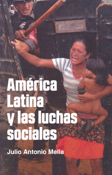 AMÉRICA LATINA Y LAS LUCHAS SOCIALES