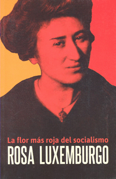 LA FLOR MAS ROJA DEL SOCALISMO