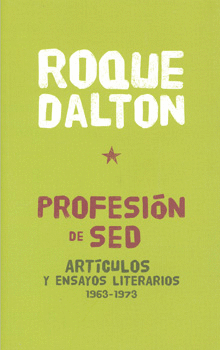 PROFESIÓN DE SED ARTÍCULOS Y ENSAYOS LITERARIOS 1963-1973