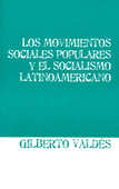 MOVIMIENTOS SOCIALES POPULARES Y EL SOCIALISMO